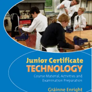Junior Certificate Technology By  Grainne Enright