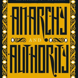 Anarchy And Authority By Angela Byrne