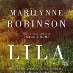 Lila by Marilynne Robinson
