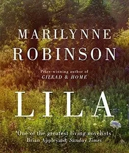 Lila by Marilynne Robinson
