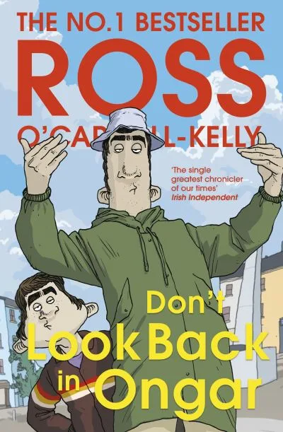Don'T Look Back In Ongar By Ross O'Carroll-Kelly