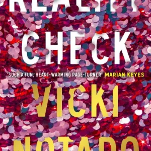 Reality Check By Vicki Notaro