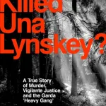 Who Killed Una Lynskey? By Michael Clifford
