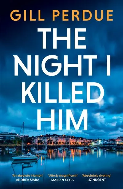 The Night I Killed Him By Gillian Perdue