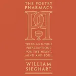 Poetry Pharmacy By William Sieghart