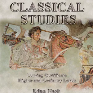 A Guide To Classical Studies By Enda Nash
