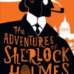 Adventures of Sherlock Holmes by Arthur Conan Doyle