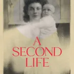 A Second Life By Dermot Bolger