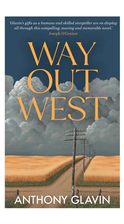 Way out west by  Anthony Glavin