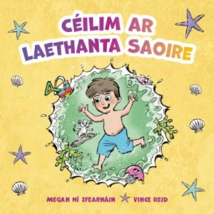 C?ilim Ar Laethanta Saoire By Ifearn?in, Mega N?