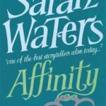 Affinity by Sarah Waters