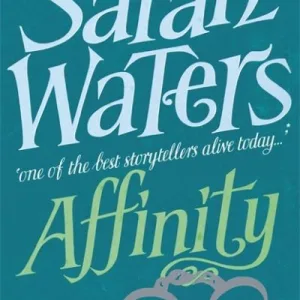 Affinity by Sarah Waters
