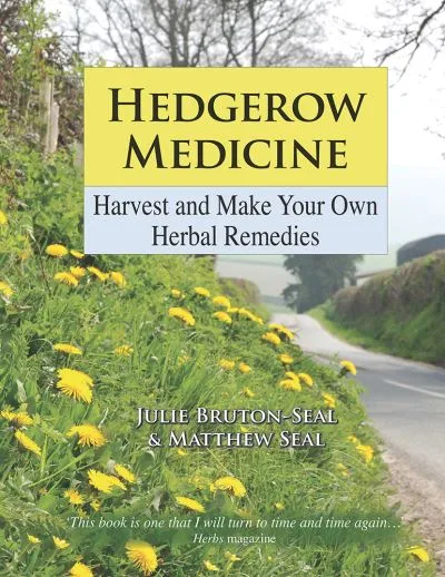 Hedgerow Medicine By Julie Bartlett Bruton