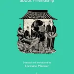 Ten Poems About Friendship By