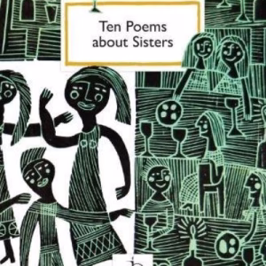 Ten Poems About Sisters By  ,
