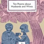 Ten Poems About Husbands And Wives By Di Slaney