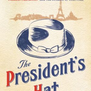 Presidents Hat By Antoine Laurain