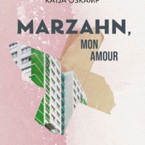 Marzahn, Mon Amour By Katja Oskamp