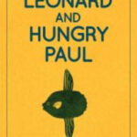 Leonard And Hungry Paul By Ronan Hession