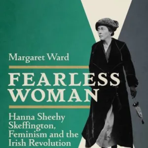 Hanna Sheehy Skeffington By Margaret Ward