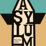Grangegorman histories by Brendan Kelly