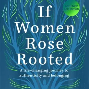 If Women Rose Rooted by Sharon Blackie