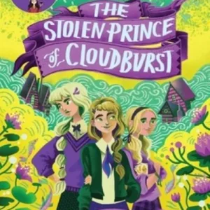 The Stolen Prince Of Cloudburst By Jaclyn Moriarty