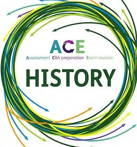 Ace (Assessment, Cba Preparation & Exam Revision) - History By