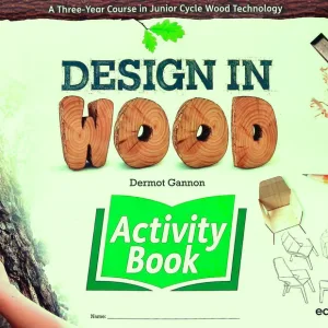 Design In Wood A3 Activity Book By Dermot Gannon
