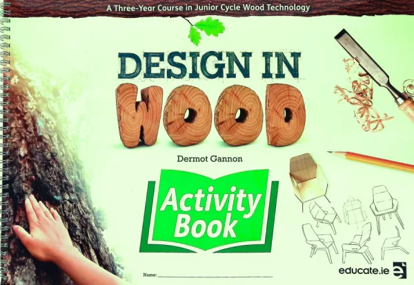 Design In Wood A3 Activity Book By Dermot Gannon