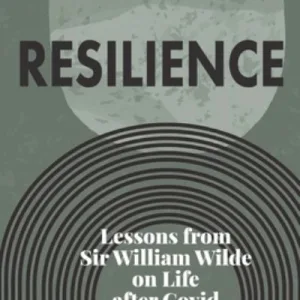 Resilience By Brendan Kelly