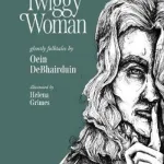 Twiggy Woman 2023 by Oein DeBhairduin
