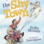 Chasing The Shy Town By Erika Mcgann