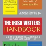 The Irish Writers Handbook 2025 By Ruth Mckee