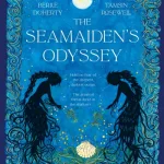 The Seamaiden'S Odyssey By Berlie Doherty