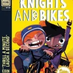 Knights & Bikes By Gabrielle Kent