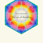 The Art of Thinking