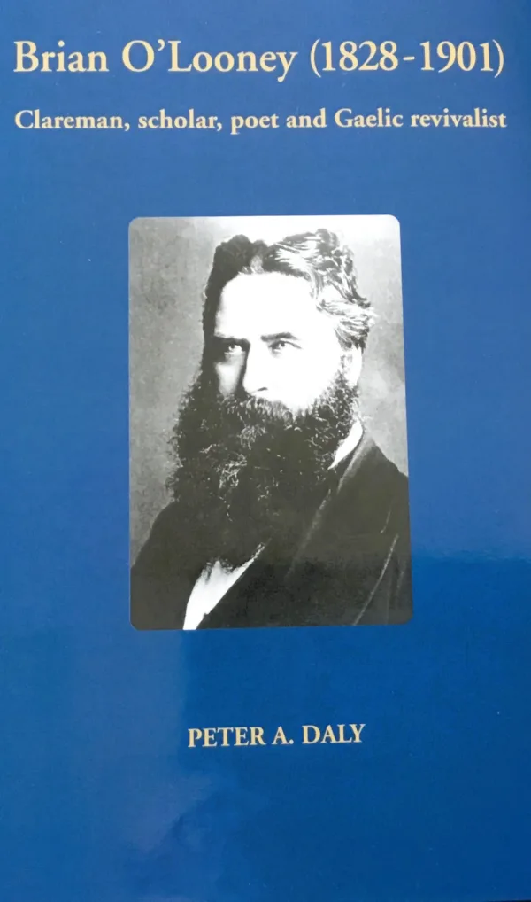 Brian O'Looney (1828-1901) By Peter A. Daly