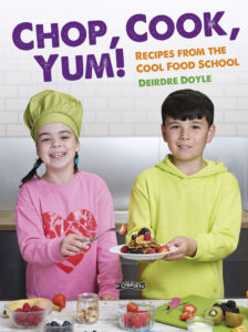 Chop, Cook, Yum by Deirdre Doyle