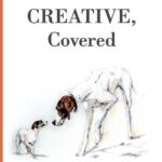 The Creative, Covered by Dede Gold