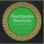 Dearbhuithe Dearfacha By Tiarnan O'Ruairc