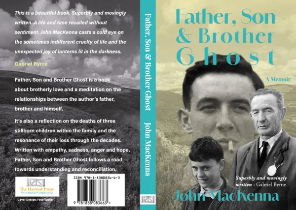 Father, Son & Brother Ghost By John Mackenna