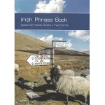 Irish Phrase Book By Paul Dorris