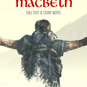 Macbeth Full Text & Study Notes 2nd Edition By Brian Forristal (Forum)