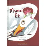 Mamaí Gé By Gabriel Rosenstock