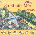 Seo Linn Ag Cuardach Focal ... Sa Bhaile Mór By Benedict Blathwayt
