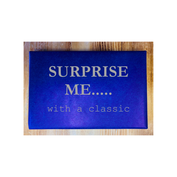 Surprise me!....with a classic