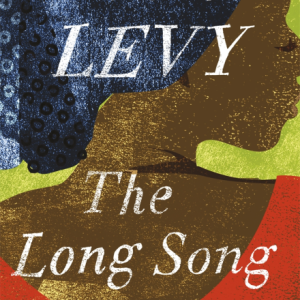 Long Song By Andrea Levy