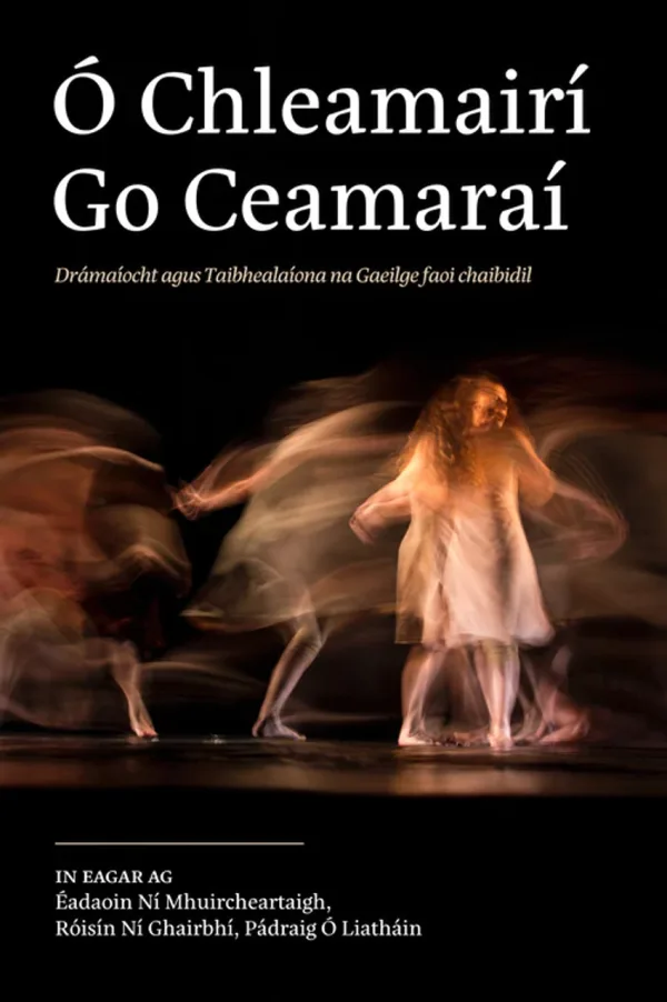 Ó Cheamarí go Ceamaraí By Éadaoin Ní Mhuircheartaigh