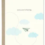 Sorry You're Leaving Card By Paper Gull